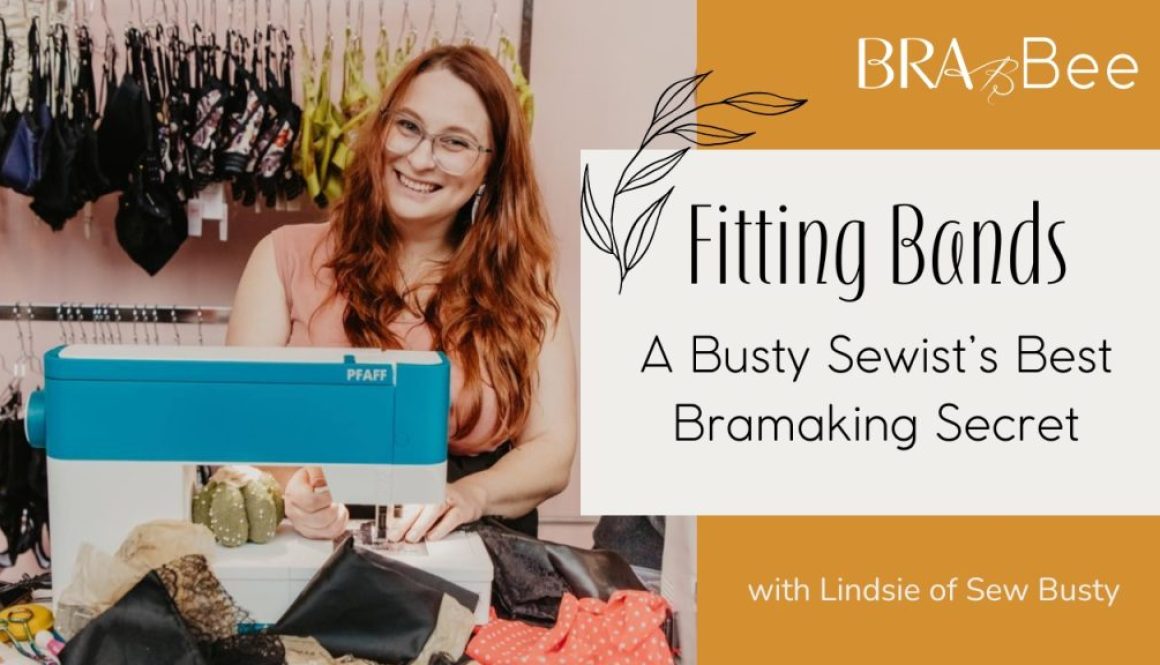 Fitting Bands with Sew Busty